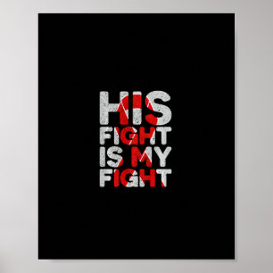 Sein Kampf ist mein Kampf Angeborener Herzfehler S Poster