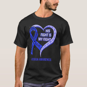 Sein Kampf ist mein Kampf Ataxie Bewusstsein Blaue T-Shirt