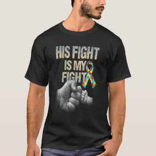 Sein Kampf ist mein Kampf Autismus-Bewusstsein und T-Shirt