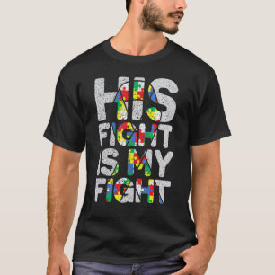 Sein Kampf ist mein Kampf: Bewusstsein und Unterst T-Shirt