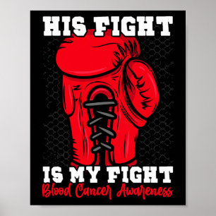 Sein Kampf ist mein Kampf. Boxen Boxer Blutkrebs A Poster