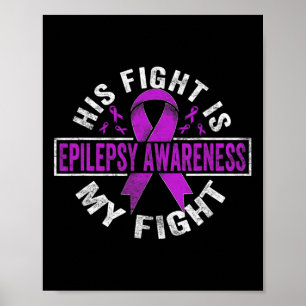 Sein Kampf ist mein Kampf Epilepsy Awareness 3 Poster