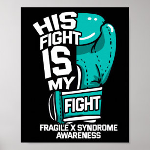 Sein Kampf ist mein Kampf Fragile X-Syndrom Bewuss Poster