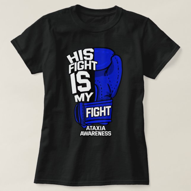 Sein Kampf ist mein Kampf gegen Ataxie Bewegungsst T-Shirt (Design vorne)