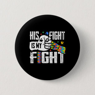Sein Kampf ist mein Kampf gegen Autismus Bewusstse Button