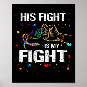Sein Kampf ist mein Kampf gegen Autismus Bewusstse Poster