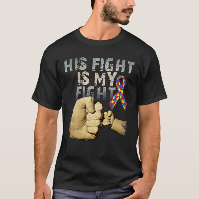 Sein Kampf ist mein Kampf gegen Autismus Bewusstse T-Shirt (Vorderseite)