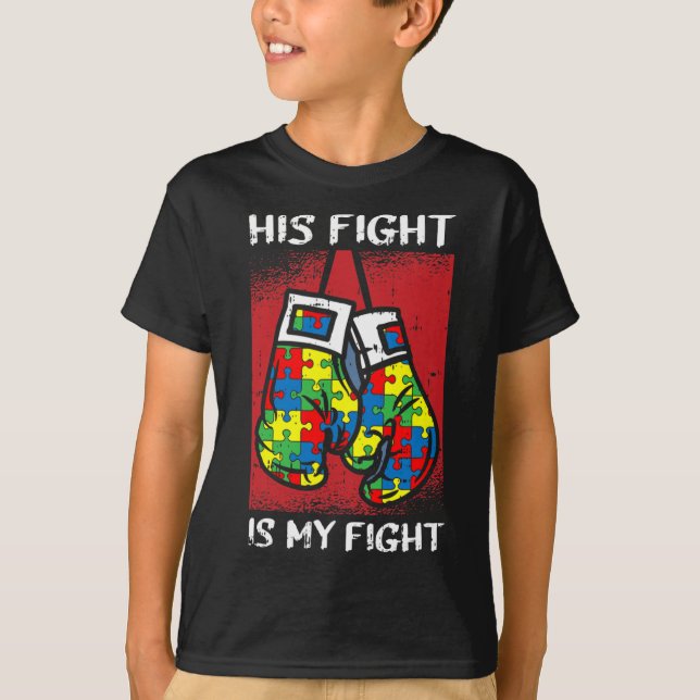 Sein Kampf ist mein Kampf gegen Autismus Bewusstse T-Shirt (Vorderseite)