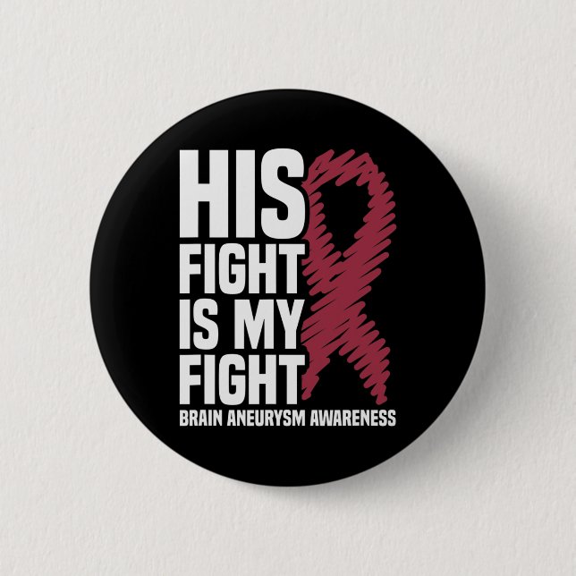 Sein Kampf ist mein Kampf gegen das Aneurysma-Bewu Button (Vorderseite)