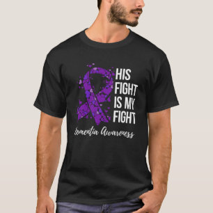 Sein Kampf ist mein Kampf gegen Demenz Bewusstsein T-Shirt