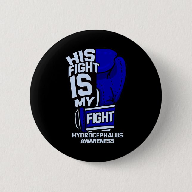 Sein Kampf ist mein Kampf gegen den Hydrocephalus  Button (Vorderseite)