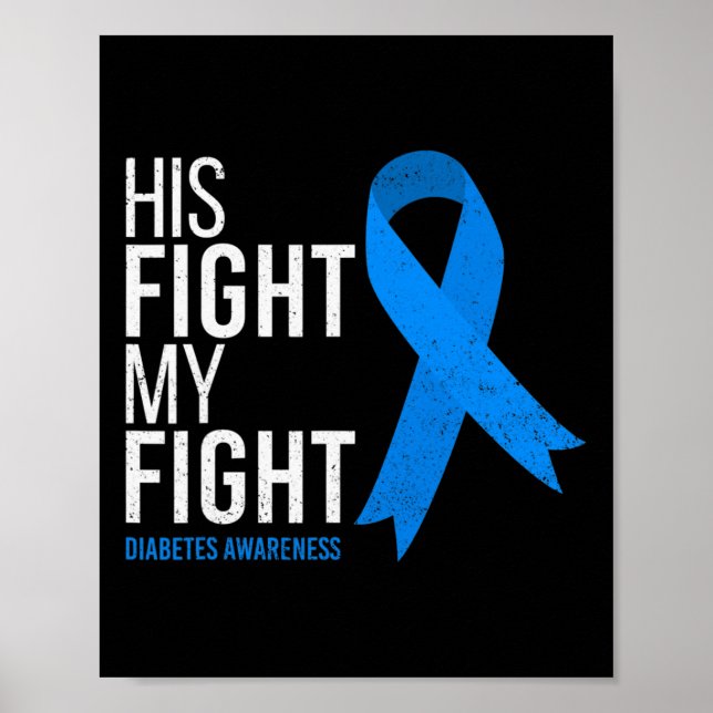 Sein Kampf ist mein Kampf gegen Diabetes Aufklärun Poster (Vorne)