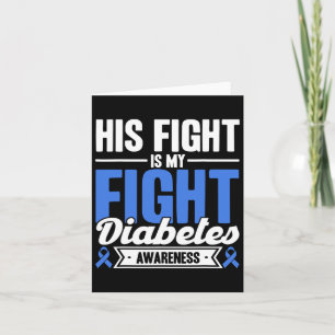 Sein Kampf ist mein Kampf gegen Diabetes Bewusstse Karte