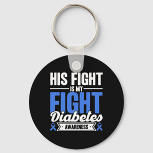 Sein Kampf ist mein Kampf gegen Diabetes Bewusstse Schlüsselanhänger