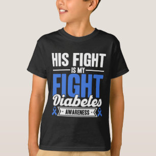 Sein Kampf ist mein Kampf gegen Diabetes Bewusstse T-Shirt