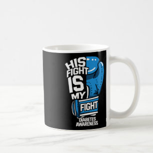 Sein Kampf ist mein Kampf gegen diabetische Diabet Kaffeetasse