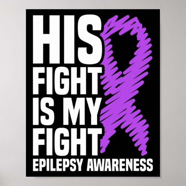 Sein Kampf ist mein Kampf gegen Lila Ribbon Epilep Poster (Vorne)