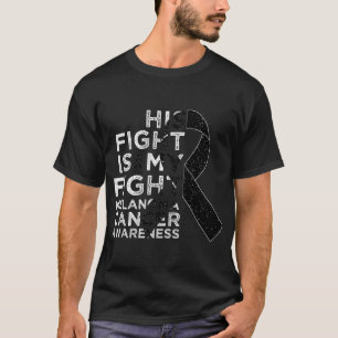 Sein Kampf ist mein Kampf gegen Melanom-Hautkrebs- T-Shirt