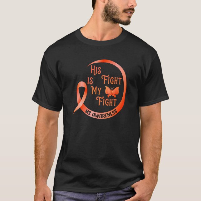 Sein Kampf ist mein Kampf gegen Multiple Sklerose  T-Shirt (Vorderseite)
