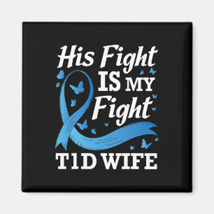 Sein Kampf ist mein Kampf gegen T1d Ehefrau Diabet Magnet