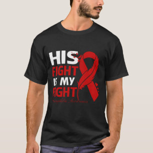 Sein Kampf ist mein Kampf HEMOPHILIA AWARENESS Fee T-Shirt