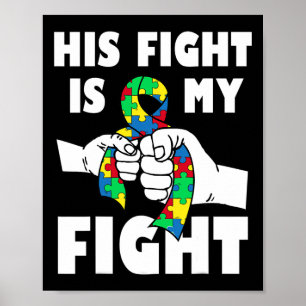 Sein Kampf ist mein Kampf Inspirierende Autismus-B Poster