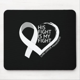 Sein Kampf ist mein Kampf Lungenkrebs Bewusstsein  Mousepad