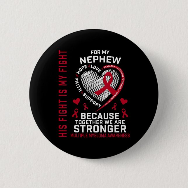 Sein Kampf ist mein Kampf Neffe Multiples Myelom-B Button (Vorderseite)