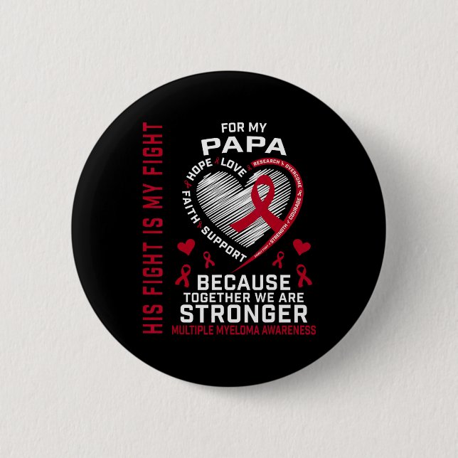 Sein Kampf ist mein Kampf Papa Multiples Myelom-Be Button (Vorderseite)