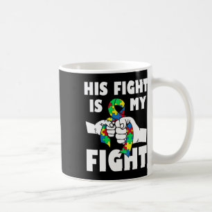 Sein Kampf ist mein Kampf um Inspiration Autismus Kaffeetasse