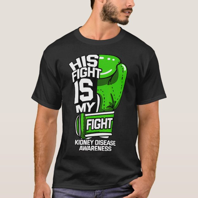 Sein Kampf ist meine Dialyse gegen Nierenerkrankun T-Shirt (Vorderseite)
