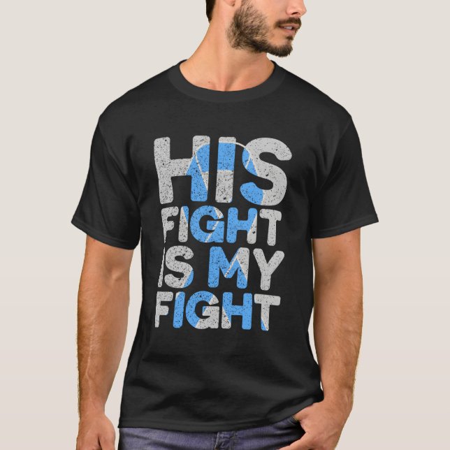 Sein Kampf ist meine Unterstützung für den Kampf g T-Shirt (Vorderseite)