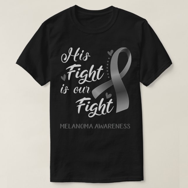 Sein Kampf ist unser Kampf gegen Melanom-Bewusstse T-Shirt (Design vorne)