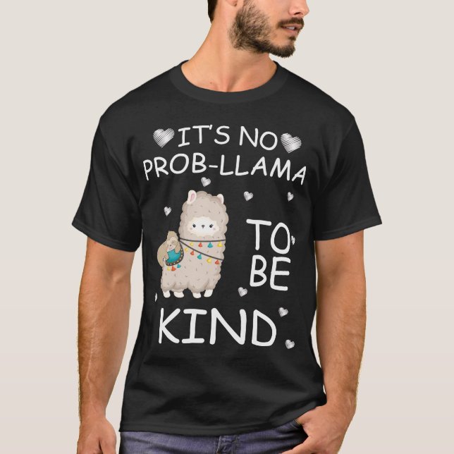 sein kein Problem, freundlich zu sein T-Shirt (Vorderseite)