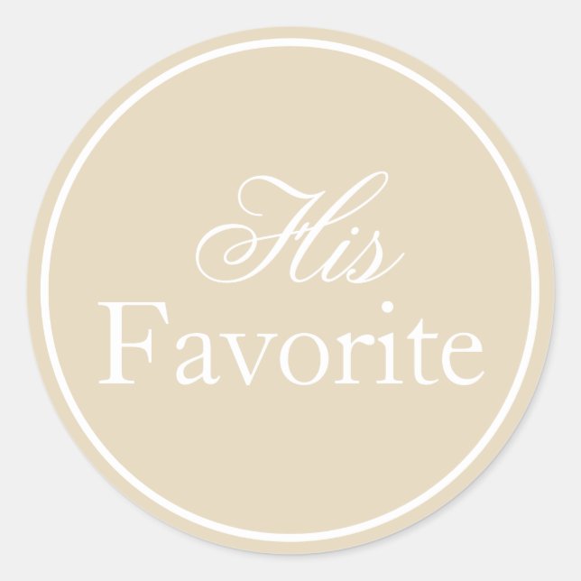 Sein Lieblingsticker für die Hochzeit Beige Ivory  Runder Aufkleber (Vorderseite)
