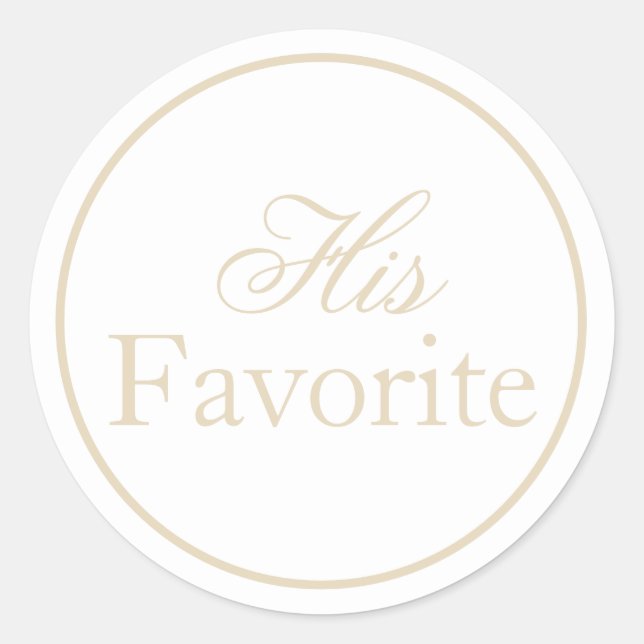 Sein Lieblingsticker für die Hochzeit Beige Ivory  Runder Aufkleber (Vorderseite)