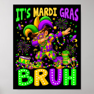 Sein Mardi Gras Bruh Dabbing Junge New Orleans Rei Poster