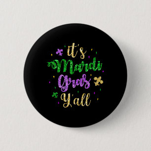 Sein Mardi Gras Yall Mardi Gras Party Maskenkostüm Button