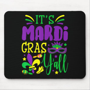 Sein Mardi Gras Yall Mardi Gras Party Maskenkostüm Mousepad