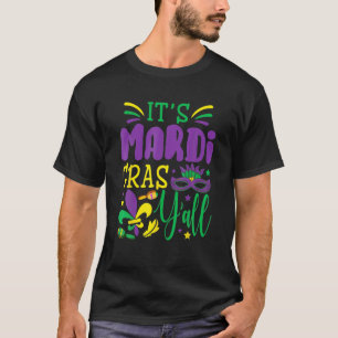 Sein Mardi Gras Yall T Mardi Gras Party Maskenwald T-Shirt