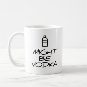 Sein möchte Wodka Kaffeetasse