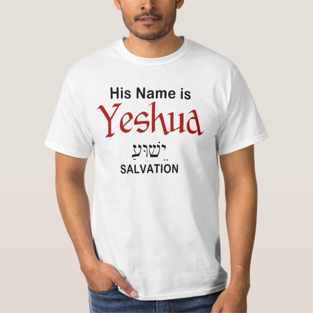 Sein Name ist Yeshua Salvation Messianic T-Shirt (Vorderseite)