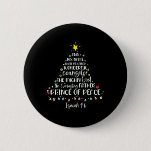 Sein Name wird Isaiah 96 Weihnachtsbaum genannt Button