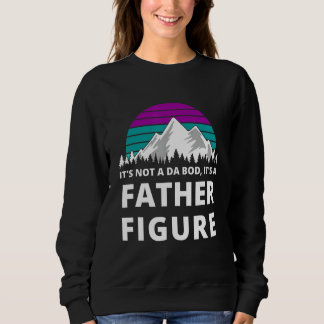 Sein nicht-da-Bod seinen Vater Abbildung Bergviint Sweatshirt