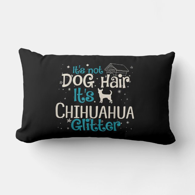 sein nicht-hundes Haar Haar Chihuahua Glitzer Lendenkissen (Vorderseite)