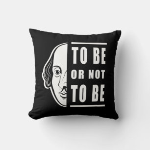 Sein oder Nichtsein Shakespeare Zitat Theaterschau Kissen