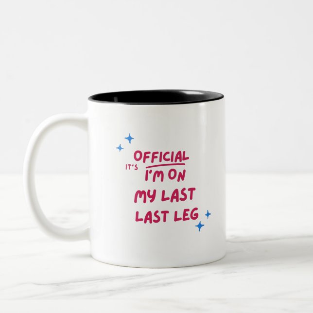 Sein Offizielles Ich an meinem letzten Leine Amput Zweifarbige Tasse (Links)