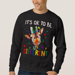 Sein Ok, eine andere Akzeptanz des Autismus zu sei Sweatshirt