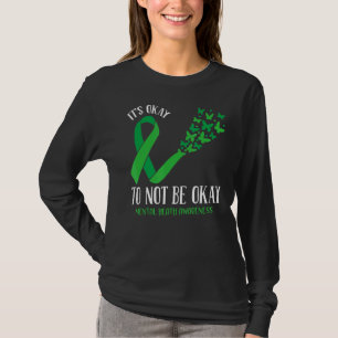 Sein Ok, nicht Ok Mental Health Awareness Butter T-Shirt