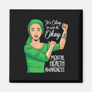 Sein Ok, nicht Ok Mental Health Awareness Green Magnet